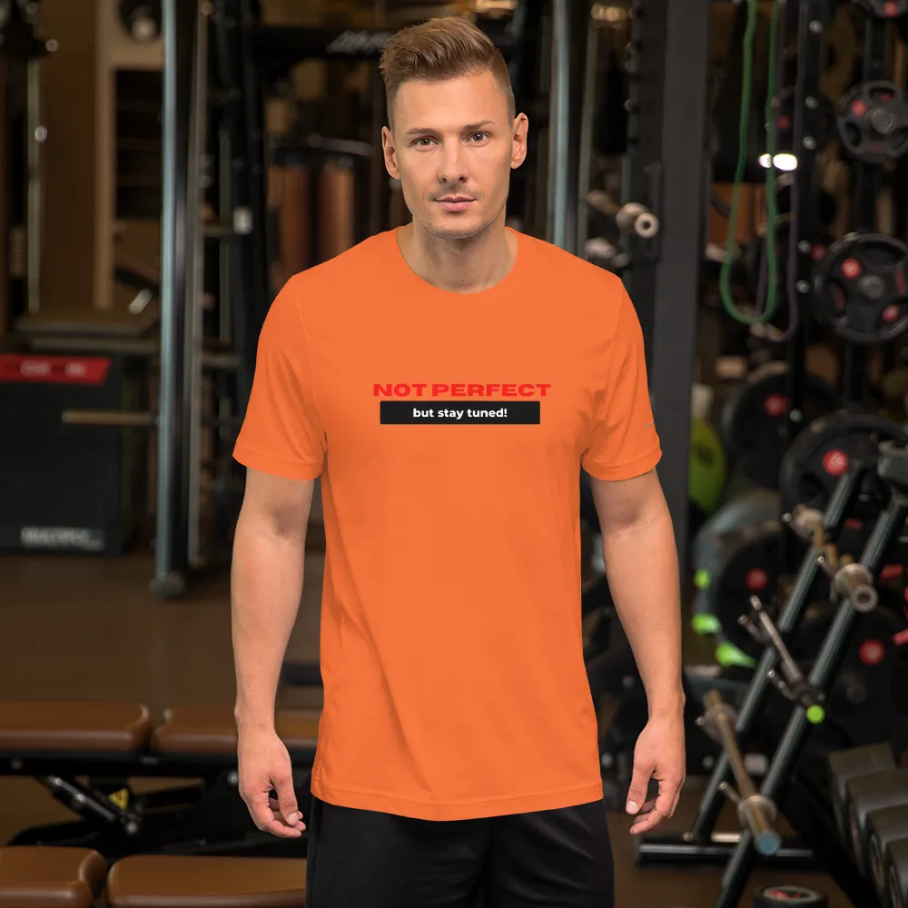 I Ain’t Perfect Short-Sleeve Unisex T-Shirt