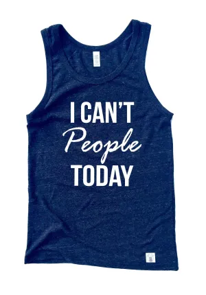I Can't People Today Shirt