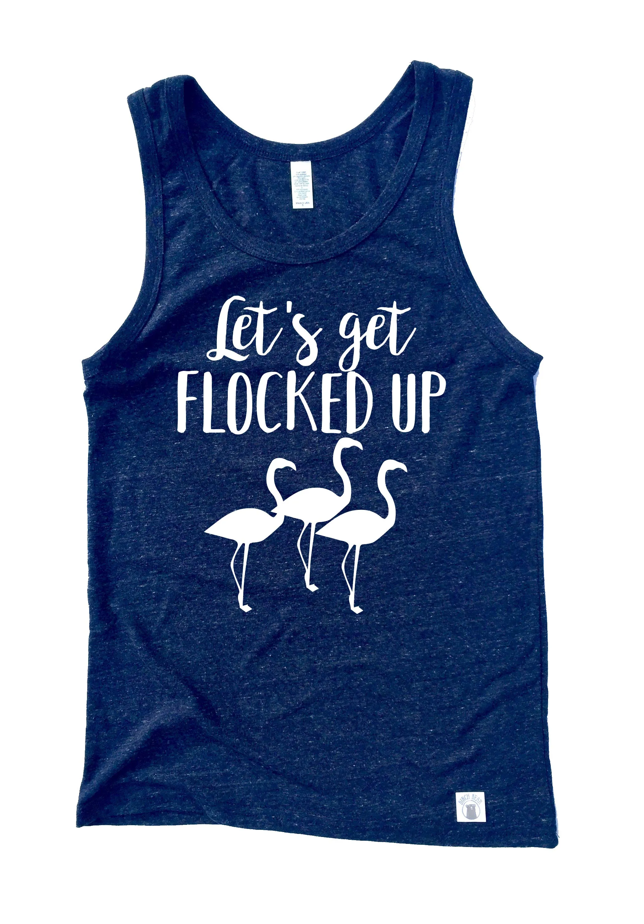 Lets Get Flocked Up Shirt