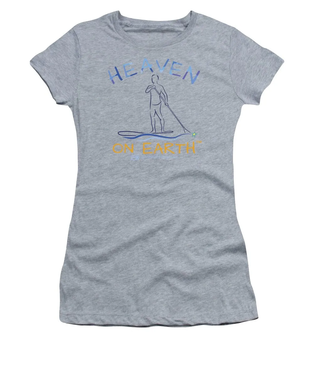 Paddle Board Heaven On Earth - Women's T-Shirt