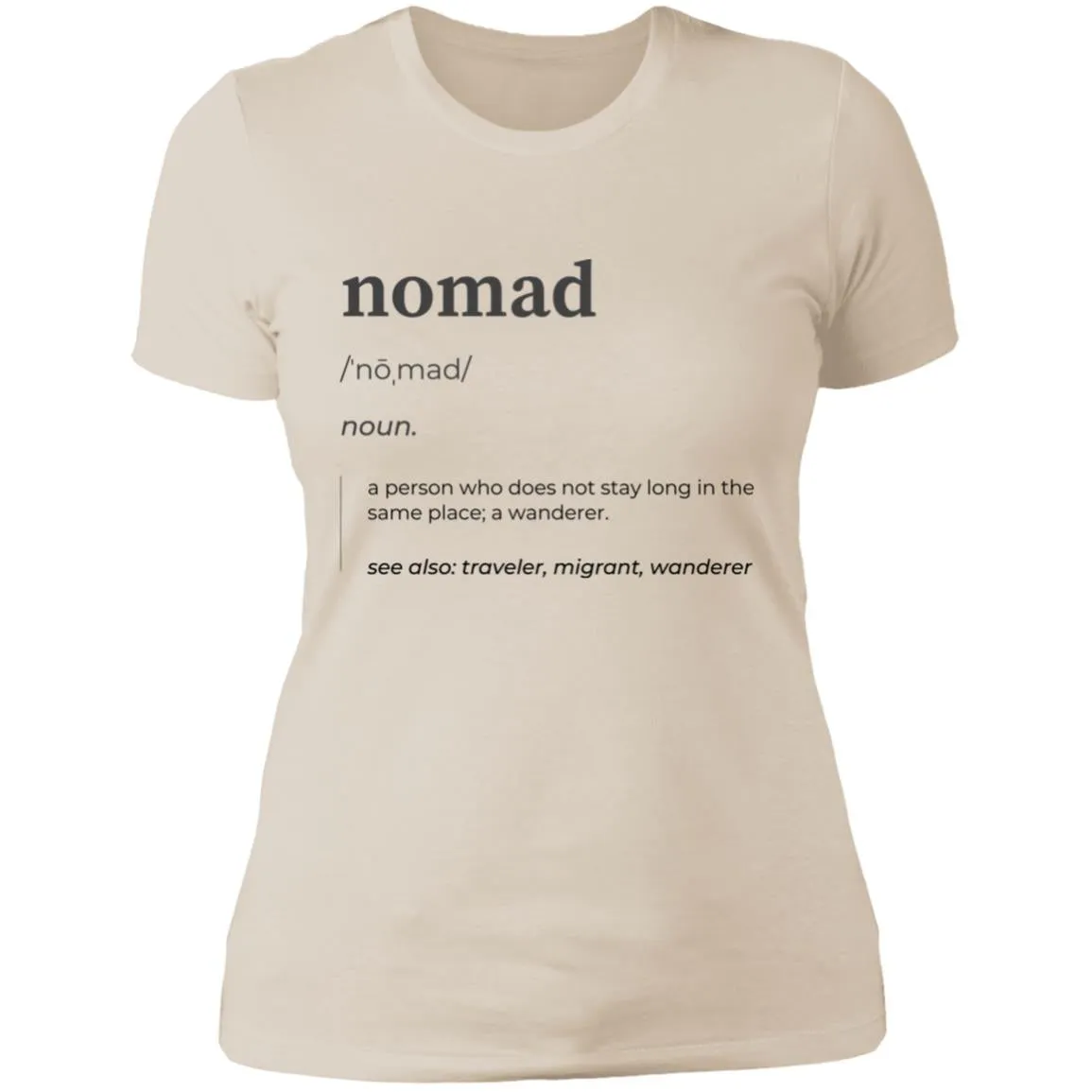 "Nomad Definition" Ladies' Boyfriend T-Shirt