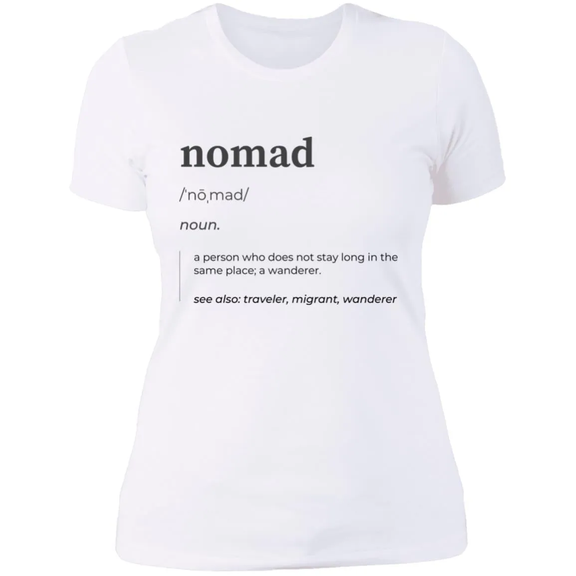 "Nomad Definition" Ladies' Boyfriend T-Shirt