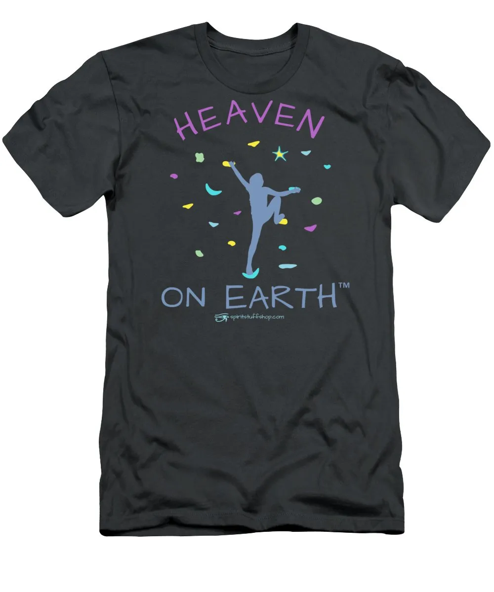 Rock Climbing Heaven On Earth - T-Shirt