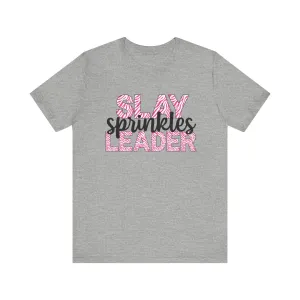 Team SLAY Sprinkles Leader